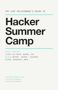 Download The Lost Policymaker's Guide to Hacker Summer Camp, 2019